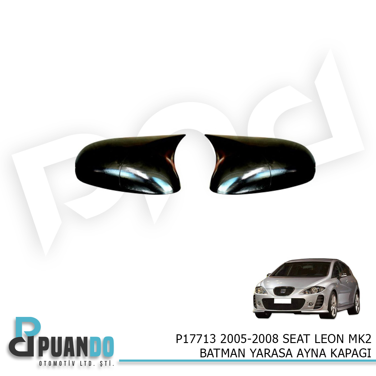 2005-2008 SEAT LEON MK2 BATMAN YARASA AYNA KAPAG