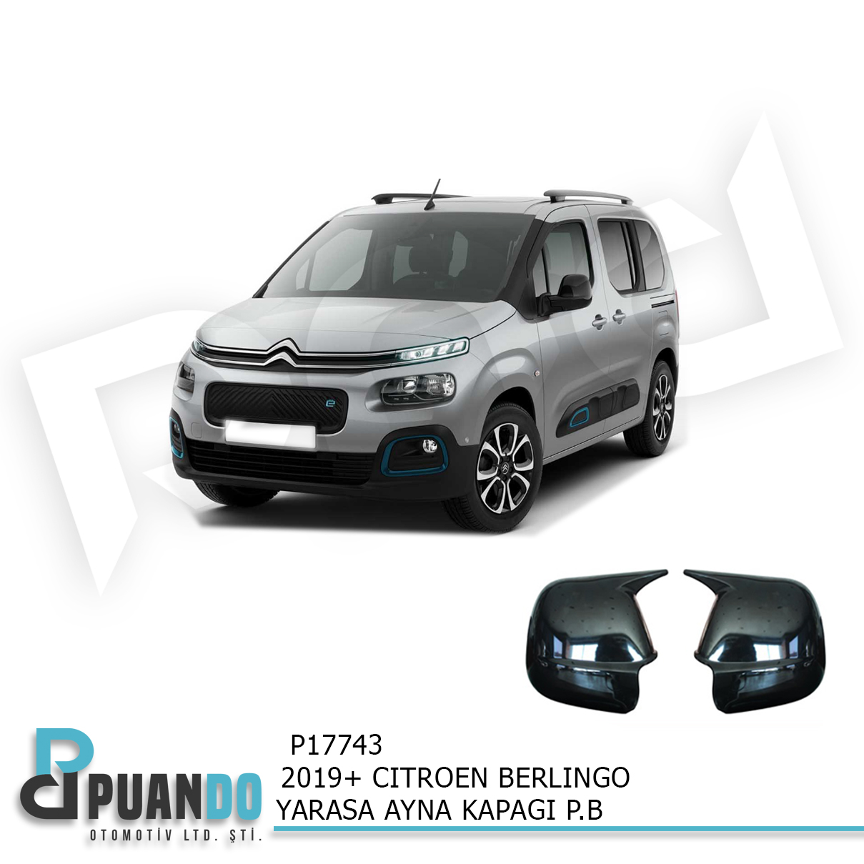 2019+ CITROEN BERLINGO YARASA AYNA KAPAGI P.B