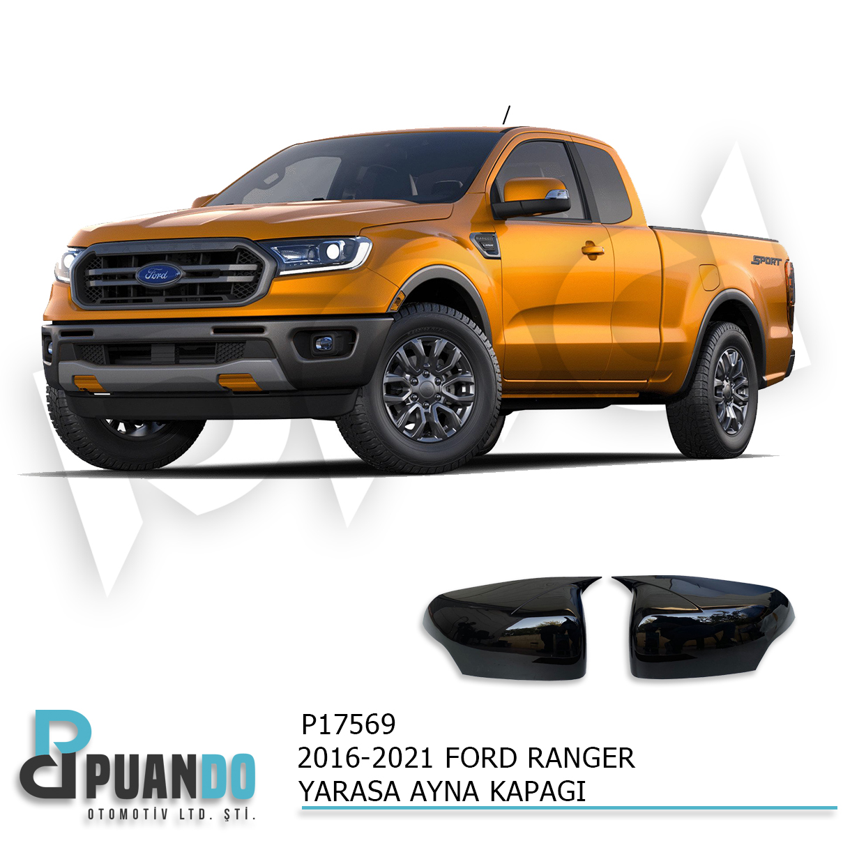 2016-2021 FORD RANGER T6 BATMAN YARASA AYNA KAPAGI