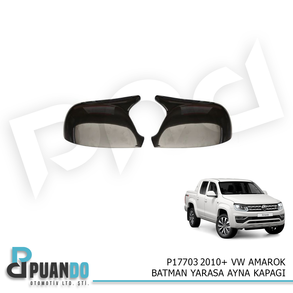 2010+ VW AMAROK BATMAN YARASA AYNA KAPAGI