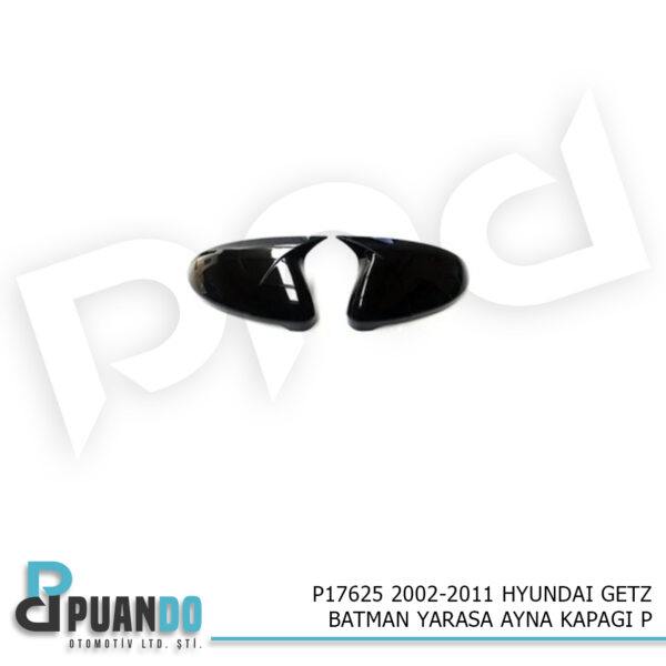 2002-2011 HYUNDAI GETZ BATMAN YARASA AYNA KAPAGI P