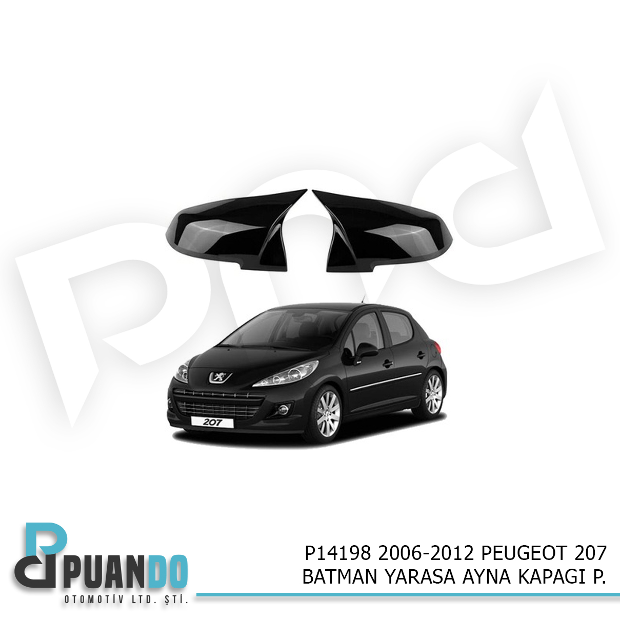 2006-2012 PEUGEOT 207 BATMAN YARASA AYNA KAPAGI P.