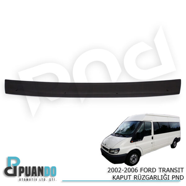 2002-2006 FORD TRANSIT KAPUT RUZGARLIGI PND