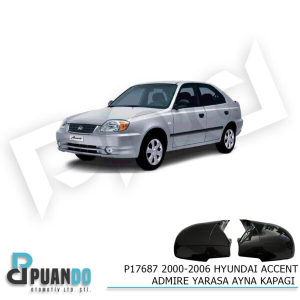 2000-2006 HYUNDAI ACCENT ADMIRE YARASA AYNA KAPAGI