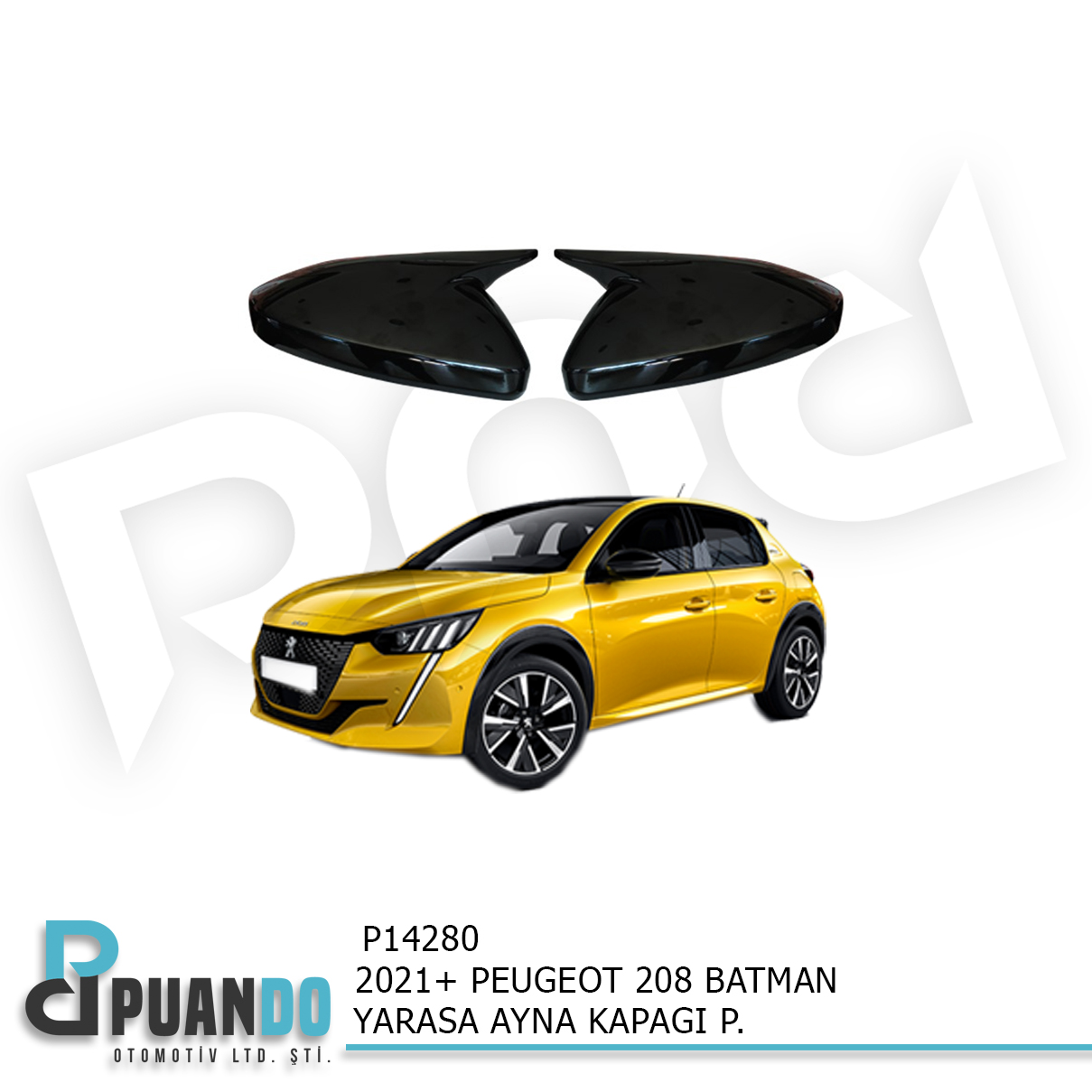 2021+ PEUGEOT 208 BATMAN YARASA AYNA KAPAGI P.