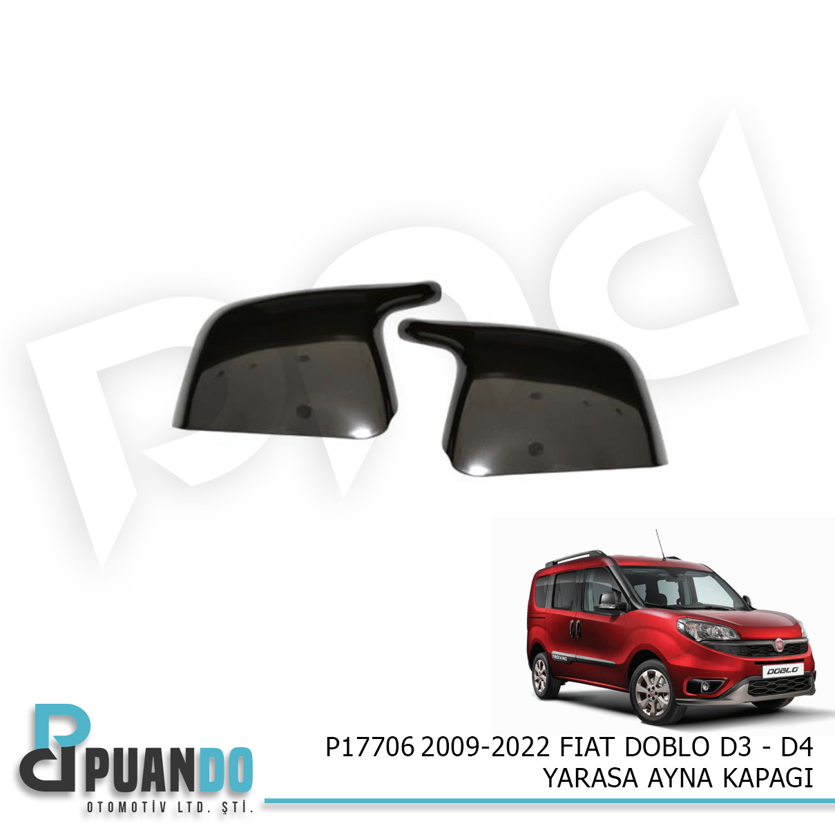 2009-2022 FIAT DOBLO D3 – D4 YARASA AYNA KAPAGI