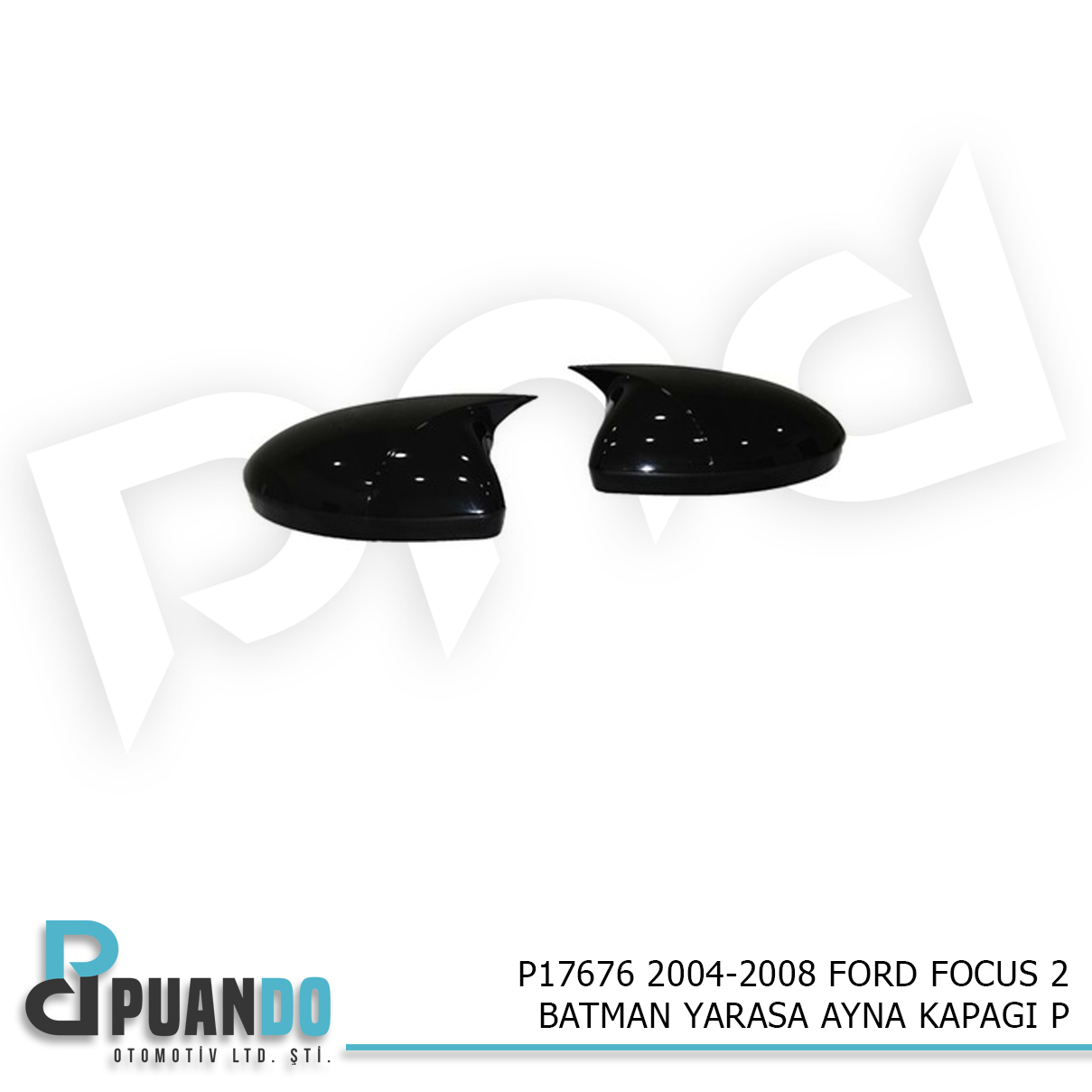 2004-2008 FORD FOCUS 2 BATMAN YARASA AYNA KAPAGI P