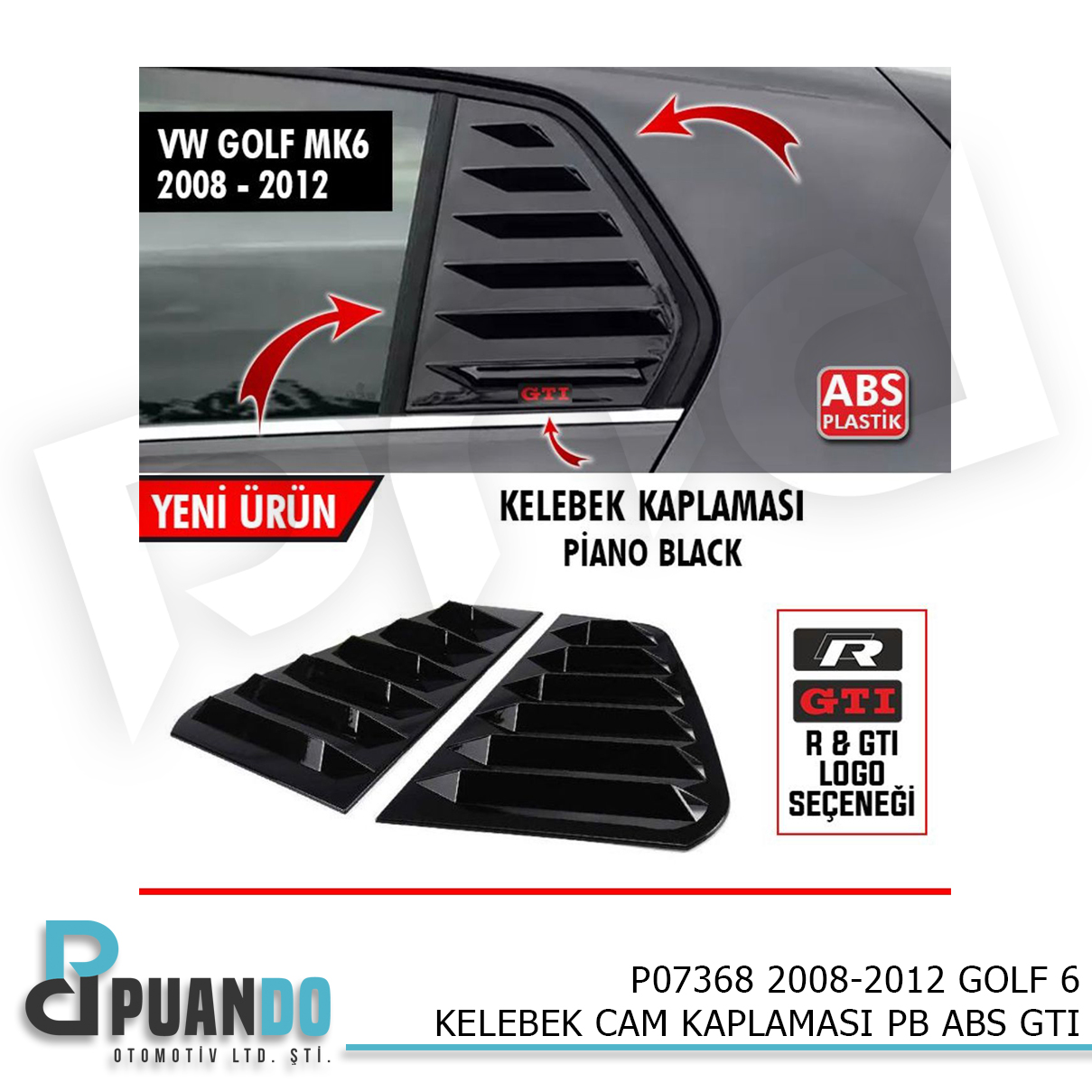 2008-2012 GOLF 6 KELEBEK CAM KAPLAMASI PB ABS GTI