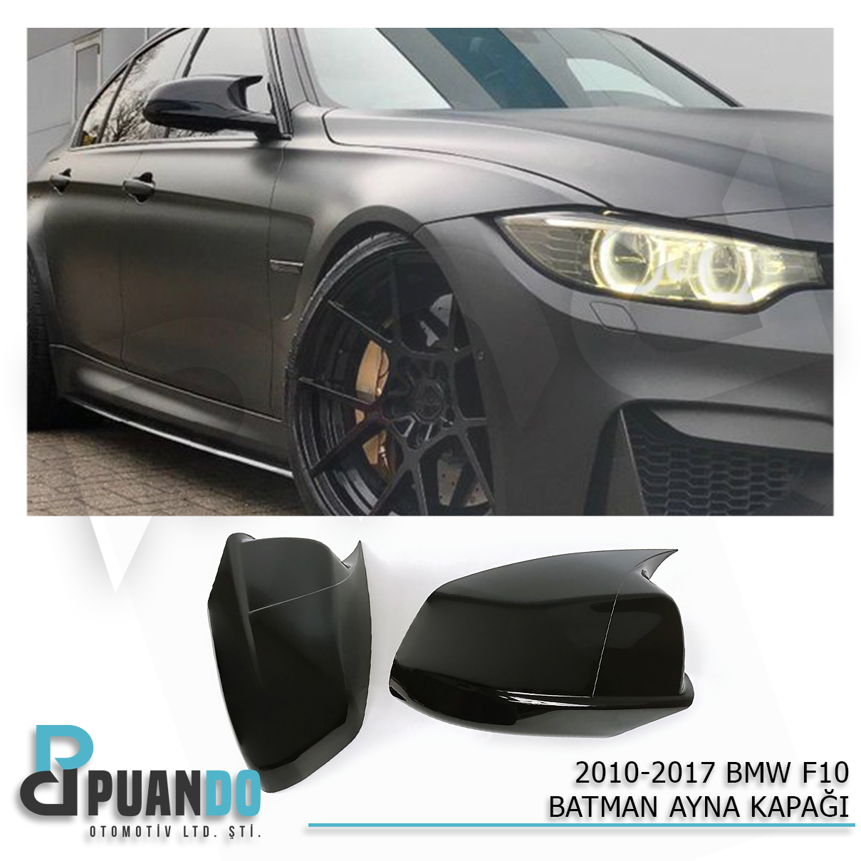 2010-2013 BMW F10 BATMAN YARASA AYNA KAPAGI P.BLAC