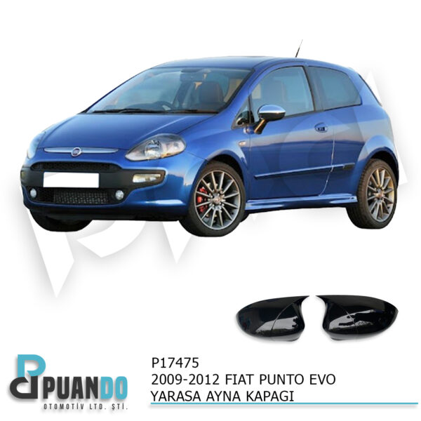 2009-2012 FIAT PUNTO EVO BATMAN YARASA AYNA KAPAGI